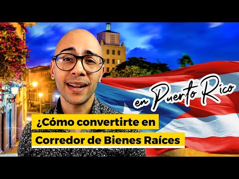 Consejos para encontrar el mejor corredor de bienes raíces en Puerto Rico
